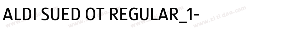 ALDI SUED OT REGULAR_1字体转换